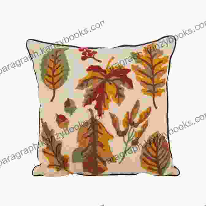 A Cozy Thanksgiving Pillow Featuring The Warm Colors Of Autumn Leaves And Embroidered Turkey Motifs Thanksgiving Pillows Making Guide: DIY Thanksgiving Pillow Tutorials: DIY Thanksgiving Pillows