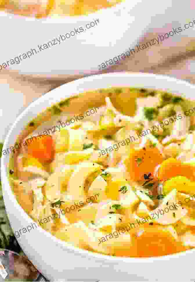 A Large Pot Of Steaming Chicken Soup With Noodles And Herbs Chicken Guide Cookbook: Stay Healthy With Chicken Dishes: Chicken Cookbook