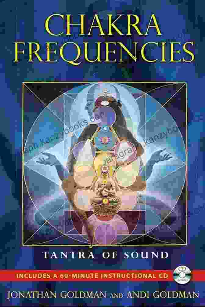 Chakra Frequencies Tantra Of Sound Book Cover Chakra Frequencies: Tantra Of Sound