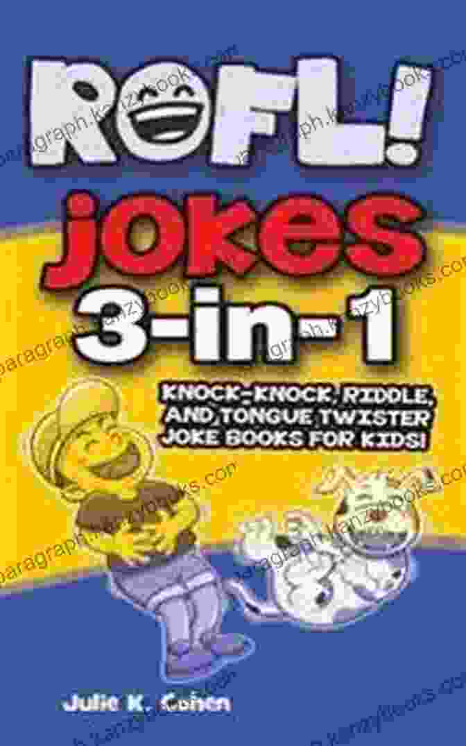 Children's Riddles, Jokes, And Tongue Twisters Book Children S Riddles Jokes And Tongue Twisters