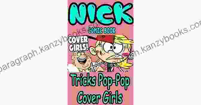 Nickrewind Comic Tricks Pop Pop Cover Girls Book Cover NickRewind Comic: Tricks Pop Pop Cover Girls