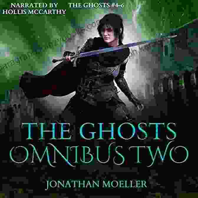 The Ghosts Omnibus Two Authors The Ghosts Omnibus Two (The Ghosts Collections 2)