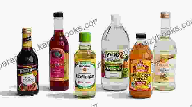 Variety Of Vinegar Bottles, Showcasing Different Flavors And Colors House Of Vinegar: The Power Of Sour With Recipes A Cookbook