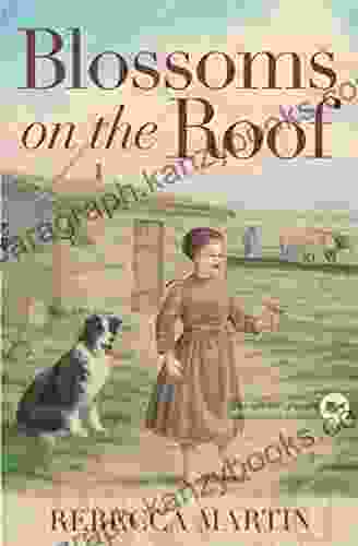 Blossoms On The Roof (The Amish Frontier 1)