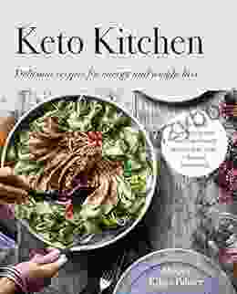 Keto Kitchen: Delicious Recipes For Energy And Weight Loss