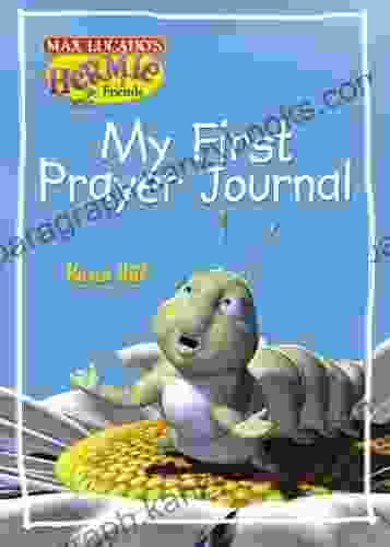 My First Prayer Journal (Max Lucado s Hermie Friends)