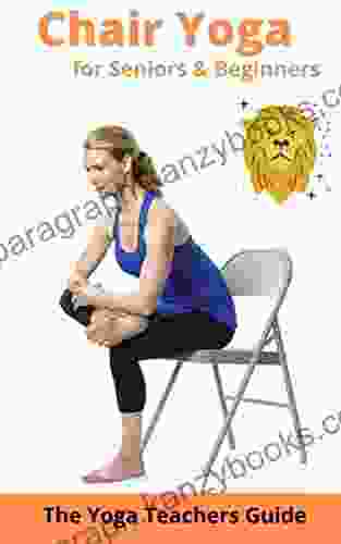 Chair Yoga For Seniors Beginners