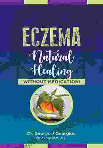 Eczema: Natural Healing Without Medication