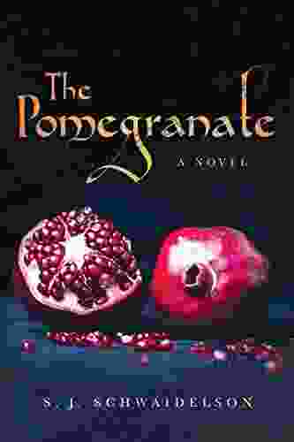 The Pomegranate S J Schwaidelson