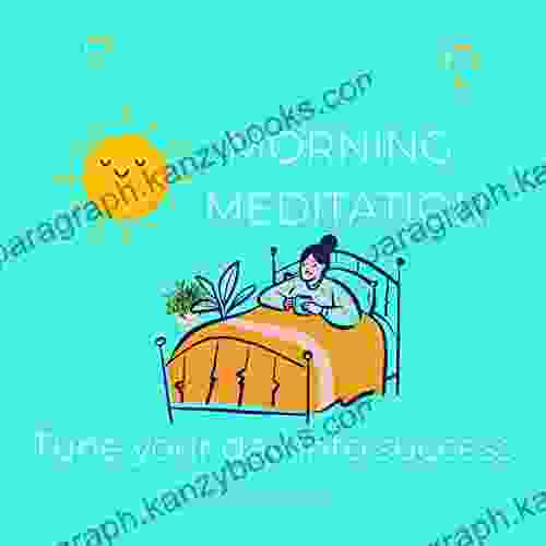 Morning Meditation tune your day into success : energetic passionate joy peace happiness laughters maximize your day positivity motivated high productivity surprising opportunity peace focus