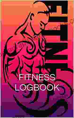 FITNESS LOGBOOK: Fitness Logbook In A Practical Size 30 Trainingdays Daily Activity And Fitness Tracker To Cultivate A Better You