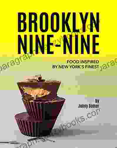 Brooklyn Nine Nine: Food Inspired By New York S Finest