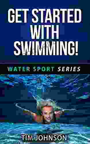 Get Started With Swimming (Water Sport 2)