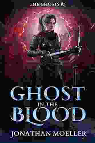 Ghost In The Blood (The Ghosts 3)