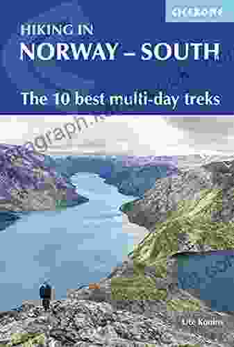 Hiking In Norway South: The 10 Best Multi Day Treks (Cicerone Trekking Guides)