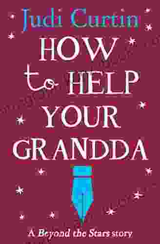 How To Help Your Grandda: Beyond The Stars