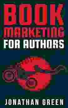 Marketing For Authors: How To Sell More Succeed As An Author And Quit Your Day Job (Authorship 2)