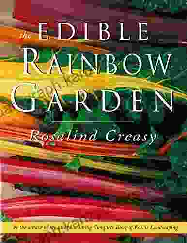 Edible Rainbow Garden (Edible Garden Series)