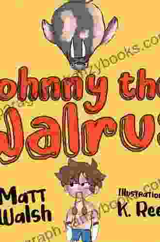 Johnny The Walrus Matt Walsh