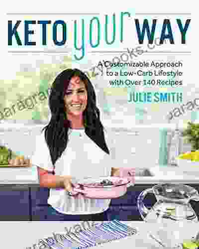 Keto Your Way Julie Smith