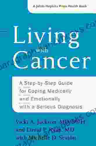 Living with Cancer (A Johns Hopkins Press Health Book)