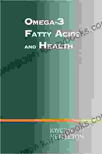 Omega 3 Fatty Acids And Health