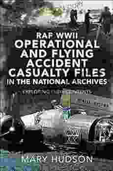 RAF WWII Operational and Flying Accident Casualty Files in The National Archives: Exploring Their Contents