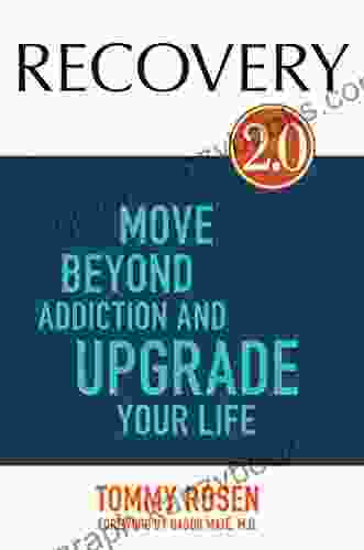 RECOVERY 2 0: Move Beyond Addiction And Upgrade Your Life