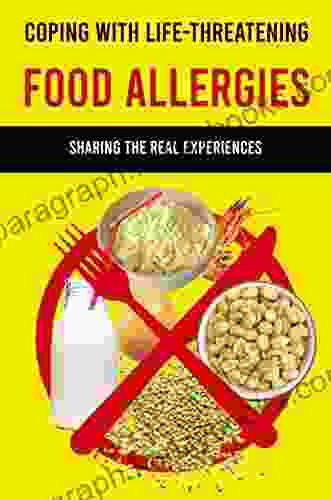 Coping With Life Threatening Food Allergies: Sharing The Real Experiences: Allergic Symptoms