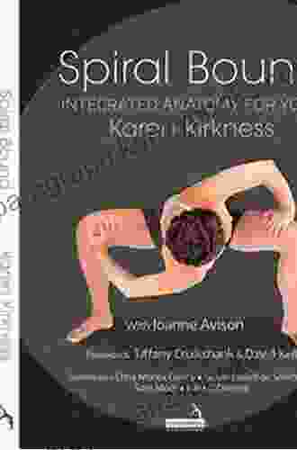 Spiral Bound: Integrated Anatomy For Yoga