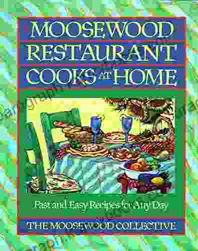 Moosewood Restaurant Cooks At Home