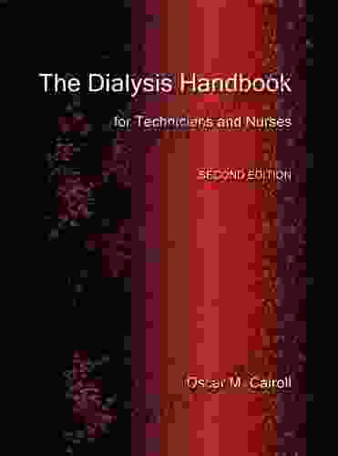 The Dialysis Handbook For Technicians And Nurses