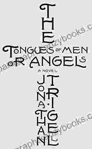 The Tongues Of Men Or Angels