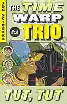 Tut Tut #6 (Time Warp Trio)