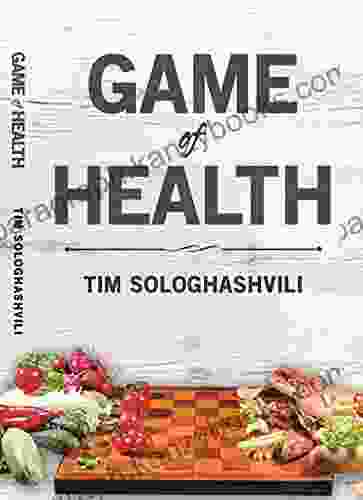 Game Of Health :Health And Fitness Mindset Nutrition Healthy Eating And Healthy Living