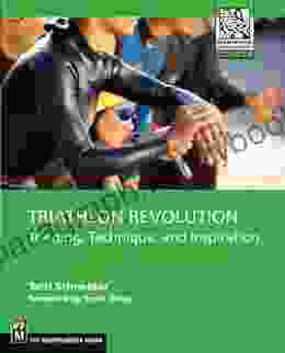 Triathlon Revolution: Training Technique And Inspiration