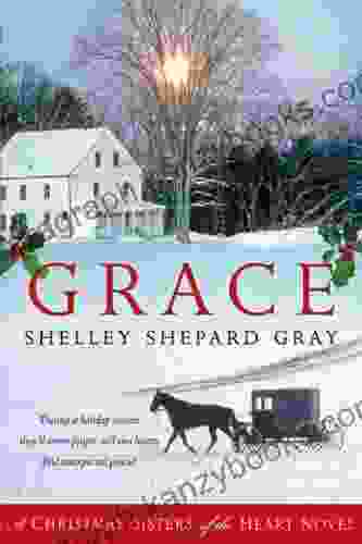 Grace: A Christmas Sisters Of The Heart Novel