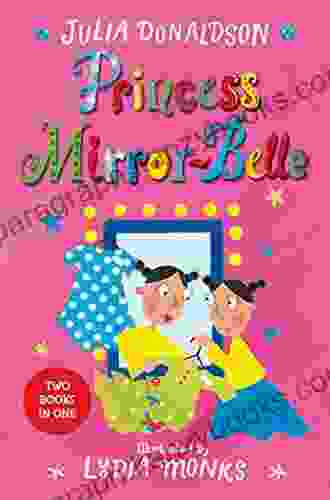 Princess Mirror Belle Julia Donaldson