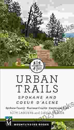 Urban Trails: Spokane And Coeur D Alene: Spokane County Kootenai County Centennial Trail